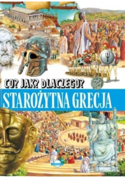 Co Jak Dlaczego Starożytna Grecja