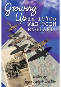 Growing Up in 1940s War-Torn England