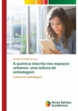 A química inscrita nos espaços urbanos