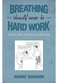 Breathing Should Never Be Hard Work