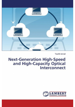 Next-Generation High-Speed and High-Capacity Optical Interconnect