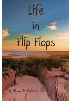 Life in Flip Flops