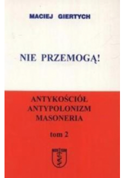 Nie przemogą! T.2