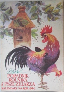 Poradnik rolnika i pszczelarza kalendarz na rok 1985