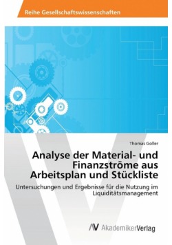 Analyse der Material- und Finanzströme aus Arbeitsplan und Stückliste