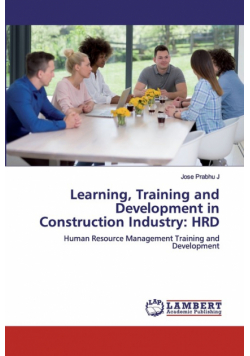 Learning, Training and Development in Construction Industry