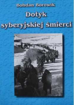 Dotyk syberyjskiej śmierci