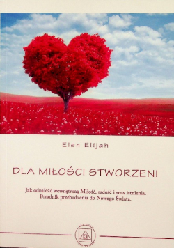 Dla miłości stworzeni
