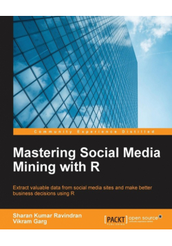 Mastering Social Media Mining with R