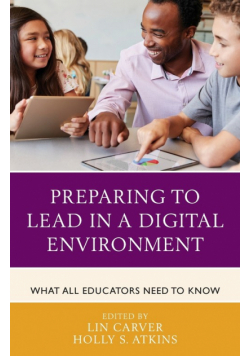 Preparing to Lead in a Digital Environment