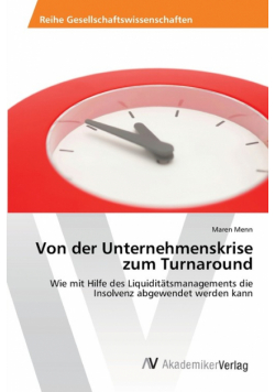 Von der Unternehmenskrise zum Turnaround