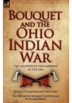 Bouquet & the Ohio Indian War