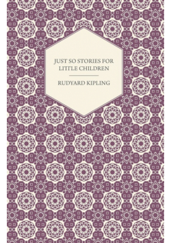 Just So Stories for Little Children
