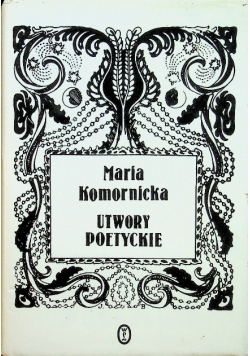 Komornicka Utwory poetyckie