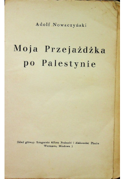 Moja przejażdżka po Palestynie 1936 r.