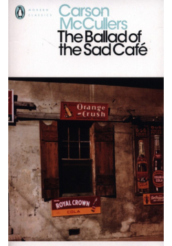 The Ballad of the Sad Café