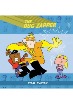 The Bug Zapper