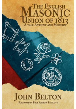 The English Masonic Union of 1813