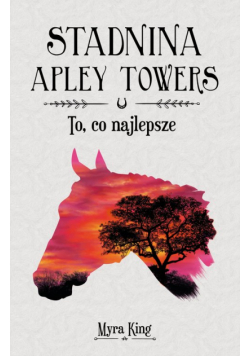 Stadnina Apley Towers Tom 5 To co najlepsze
