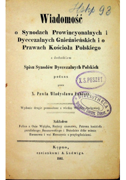 Wiadomość o Synodach Prowincyonalnych i Dyecezalnych Gnieźnieńskich i o Prawach Kościoła Polskiego 1861 r.