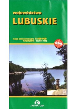Mapa turystyczna - województwo lubuskie 1:200 000