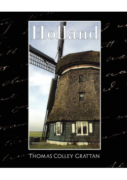 Holland - The History of Netherlands (New Edition)