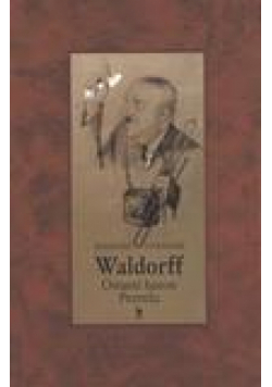 Waldorff - ostatni baron peerelu / Iskry