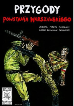 Przygody Powstania Warszawskiego