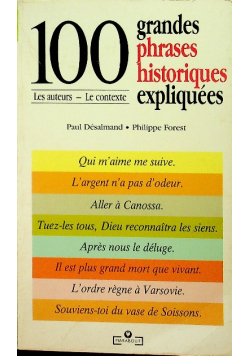 100 grandes phrases historiques expliquees