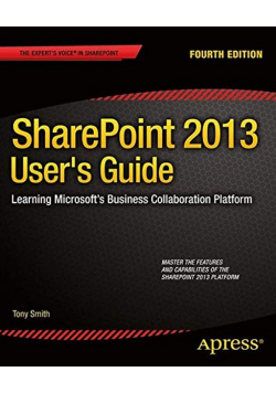 SharePoint 2013 Users Guide Learning Microsofts Business Collaboration Platform
