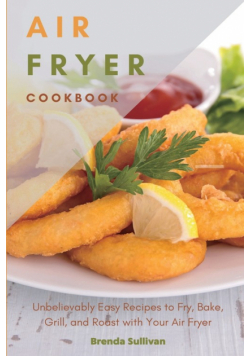 Air Fryer Cookbook
