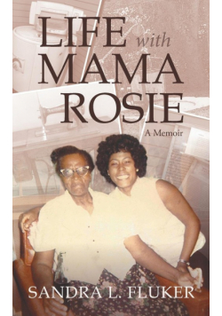 Life with Mama Rosie