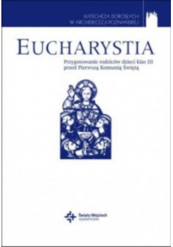 Eucharystia przygotowanie rodziców dzieci klas II przed Pierwszą Komunią Świętą