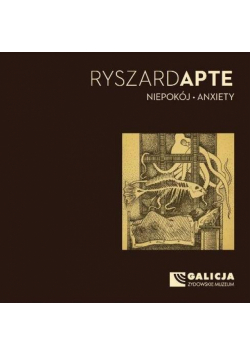 Ryszard Apte. Niepokój