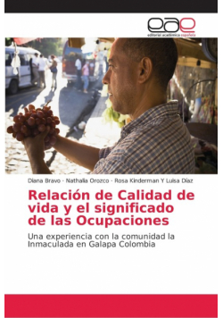 Relación de Calidad de vida y el significado de las Ocupaciones