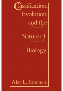 Classification, Evolution, and the Nature of Biology