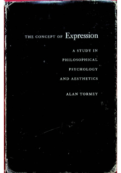 The Concept of Expression A Study in Philosophical Psychology and Aesthetics