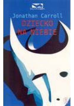 Dziecko na niebie - Jonathan Carroll