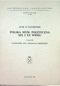Polska myśl polityczna XIX i XX wieku Część III
