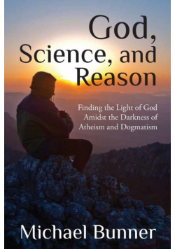 God, Science and Reason