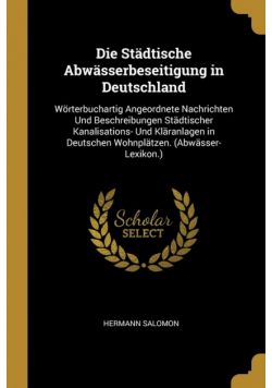 Die Städtische Abwässerbeseitigung in Deutschland