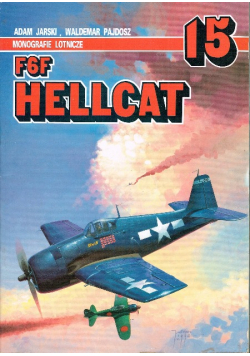 Monografie lotnicze Nr 15 F6F Hellcat