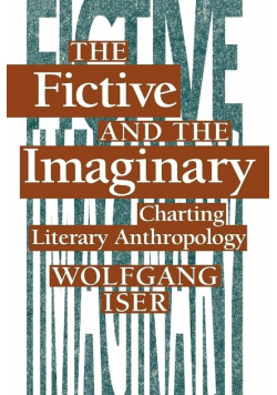The Fictive and the Imaginary