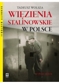 Więzienia stalinowskie w Polsce