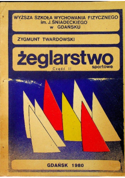 Żeglarstwo sportowe część II