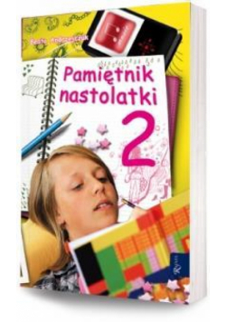 Pamiętnik nastolatki 2 - Beata Andrzejczuk