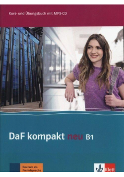 DaF Kompakt Neu B1 Kurs- und Ubungsbuch + CD