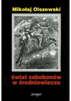 Świat zabobonów w średniowieczu Studium kazania
