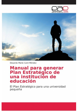 Manual para generar Plan Estratégico de una institución de educación