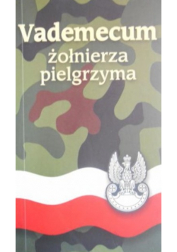 Vademecum żołnierza pielgrzyma
